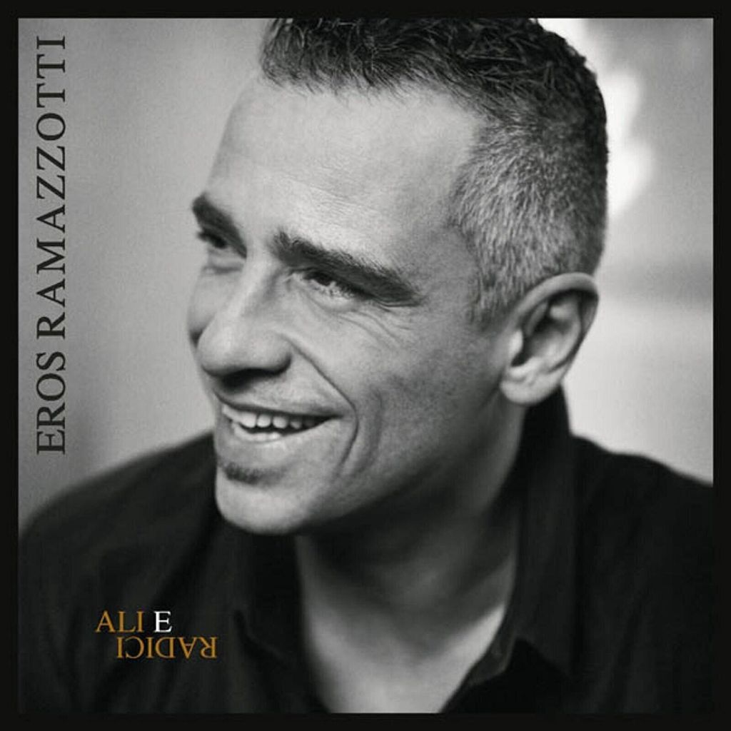 Eros Ramazotti - Ali E Radici