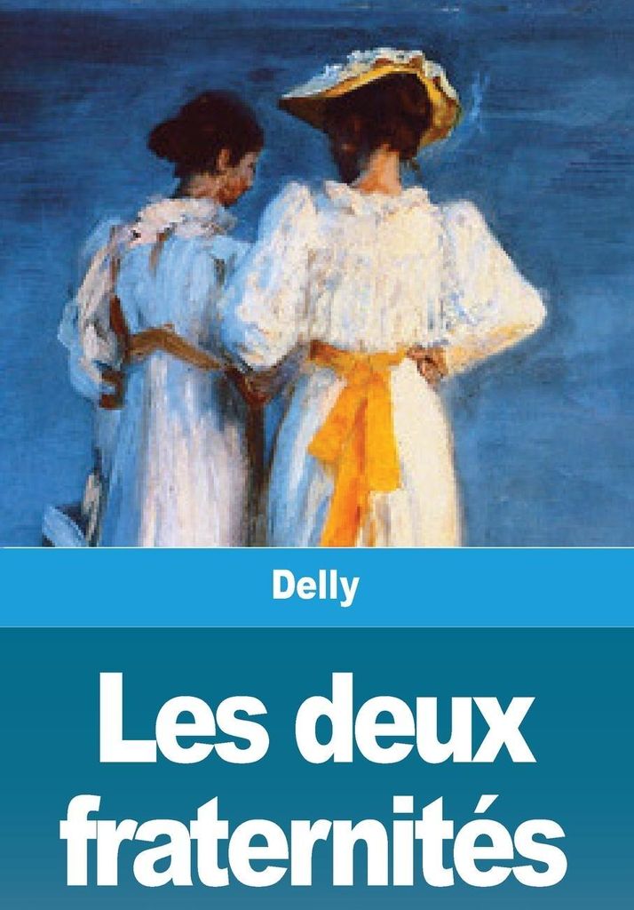 Les deux fraternités