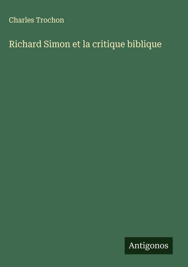 Richard Simon und die Bibelkritik