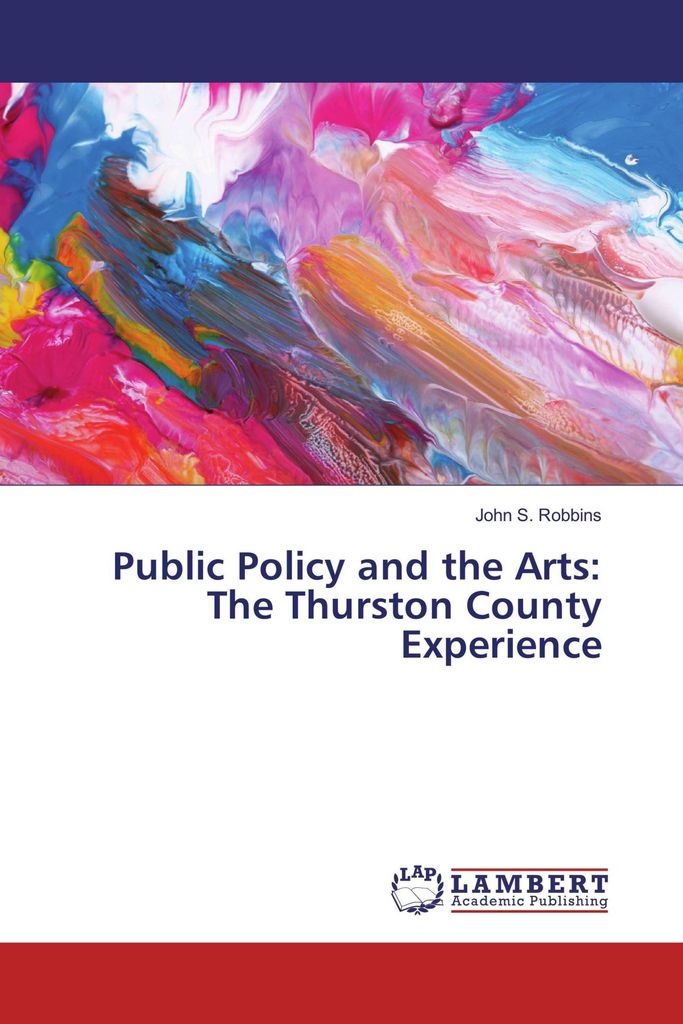 Public Policy and the Arts: The Thurston County Experience