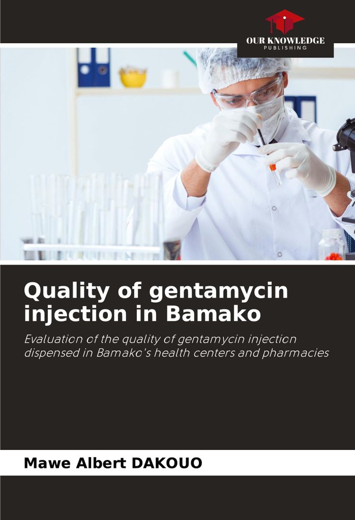 Quality of gentamycin injection in Bamako