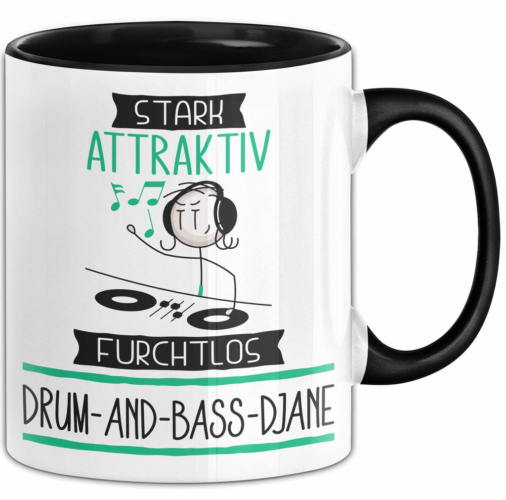 Drum-and-Bass-DJane Tasse Geschenk Becher Stark Attraktiv Furchtlos Drum-and-Bass-DJane Lustige Geschenkidee (Schwarz)
