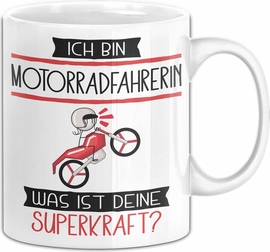 Motorradfahrerin Geschenk Tasse Ich Bin Motorradfahrerin Was Ist Deine Superkraft Geschenkidee Lustig Geburtstag Weihnachten (Weiß)