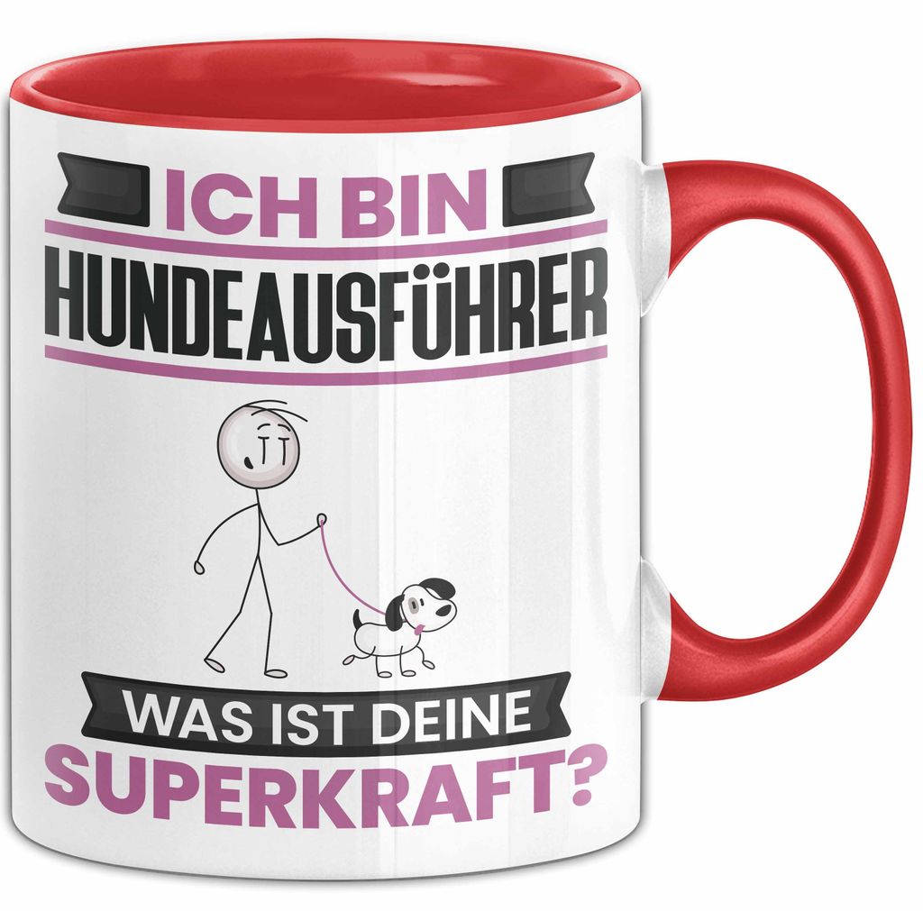 Hundeausführer Tasse Geschenk für Hundeausführer Geburtstag Lustiger Spruch Kaffee-Becher Was Ist Deine Superkraft (Rot)