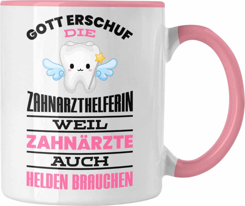 Trendation - Zahnarzthelferin Tasse Geschenk Lustig Zahnarzt Damen Kollegin Geschenkidee Zahnmedizinische Fachangestellte (Rosa)