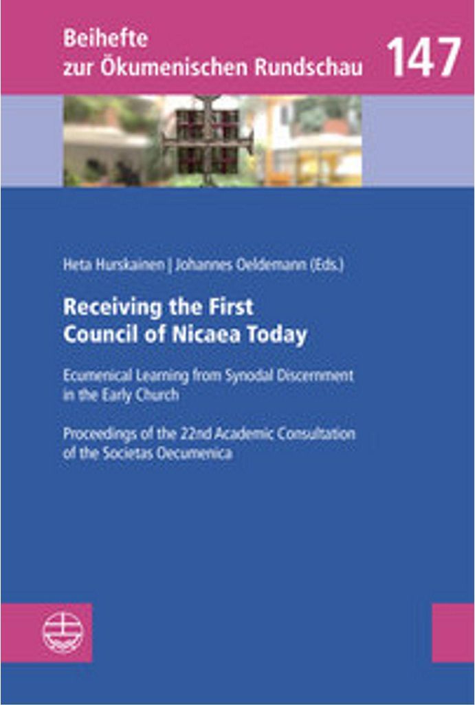 Receiving the First Council of Nicaea Today
