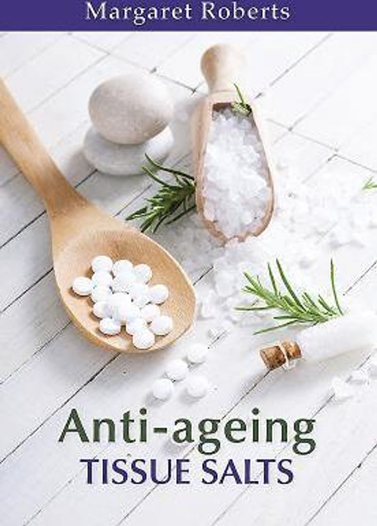 Tissue Salts for Anti-Ageing By Margaret Roberts
