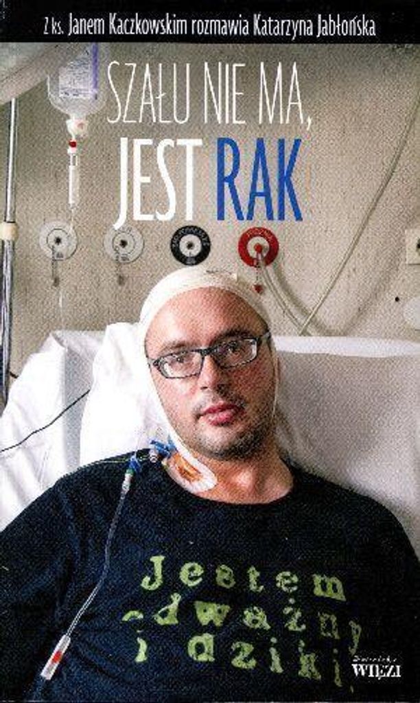 Szału Nie Ma, Jest Rak