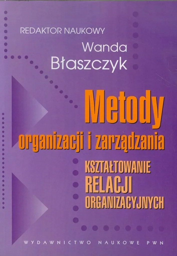 Méthodes d'organisation et de gestion par Wanda Błaszczyk en polonais