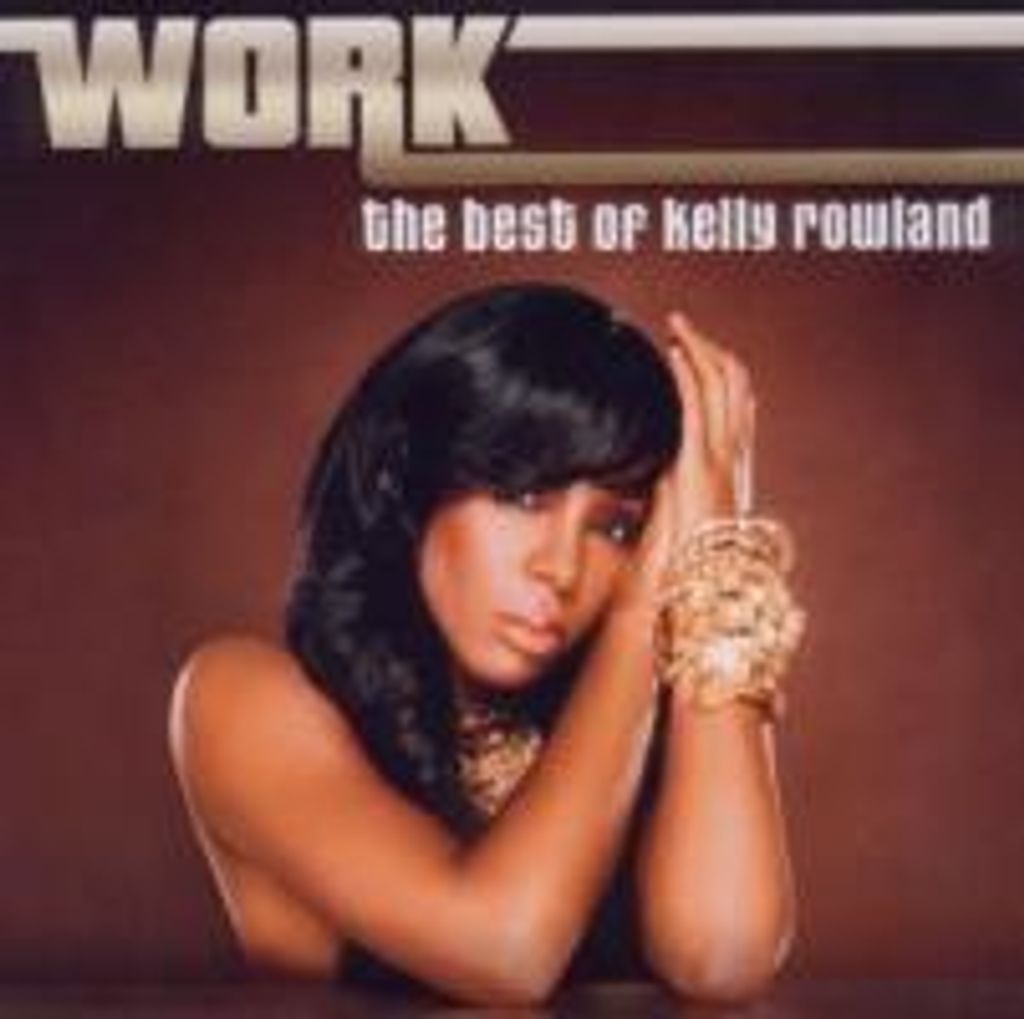 Rowland,Kelly-Work-The Best Of