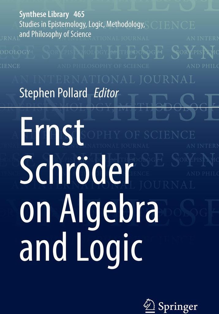 Ernst Schro¿der on Algebra and Logic