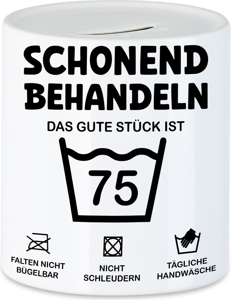 Schonend Behandeln Das Gute Stück ist 75 Spardose Produktbild 