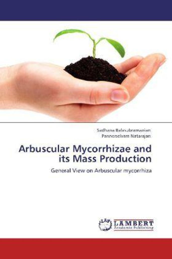 Arbuskuläre Mykorrhizapilze und ihre Massenproduktion