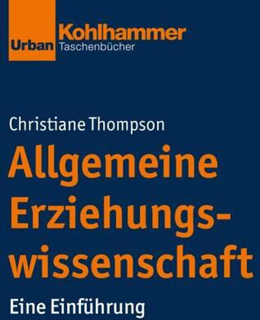 Comprendre la Complexité de l'Allgemeine Erziehungswissenschaft Facilement