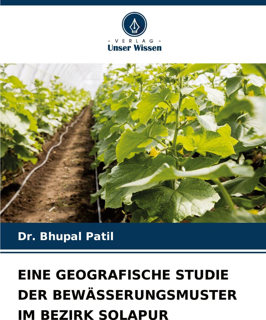 Eine Geografische Studie Der Bewässerungsmuster Im Bezirk Solapur