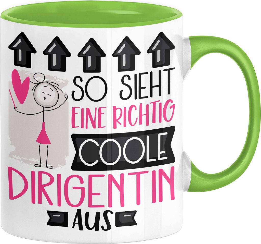 Dirigentin Geschenk Tasse Geschenkidee für Dirigentin Geburtstag Weihnachten Spruch So Sieht Eine Richtig Coole Dirigentin Aus Kaffee-Becher (Grün)