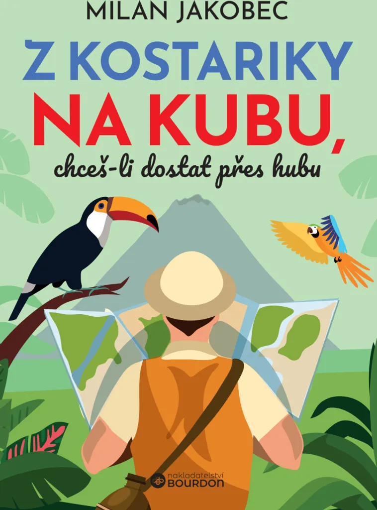 Livre Milan Jakobec : De Costa Rica à Cuba, un récit de voyage unique