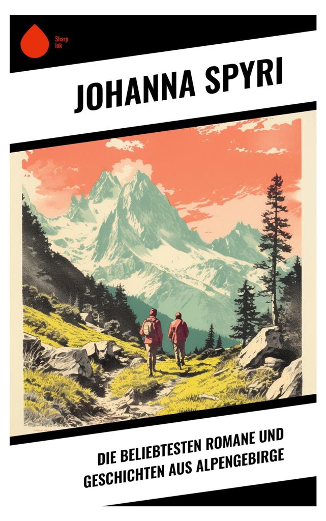 Die beliebtesten Romane und Geschichten aus Alpengebirge