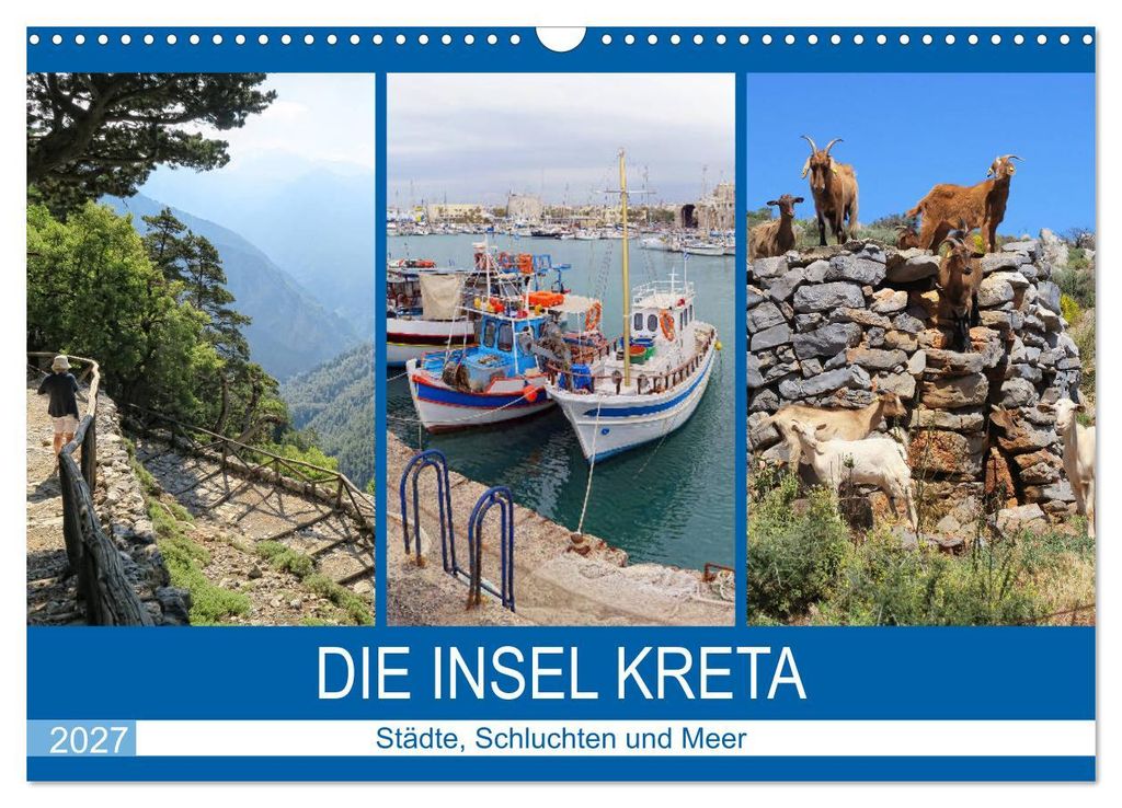 Die Insel Kreta - Städte, Schluchten und Meer (Wandkalender 2027 DIN A3 quer), CALVENDO Monatskalender