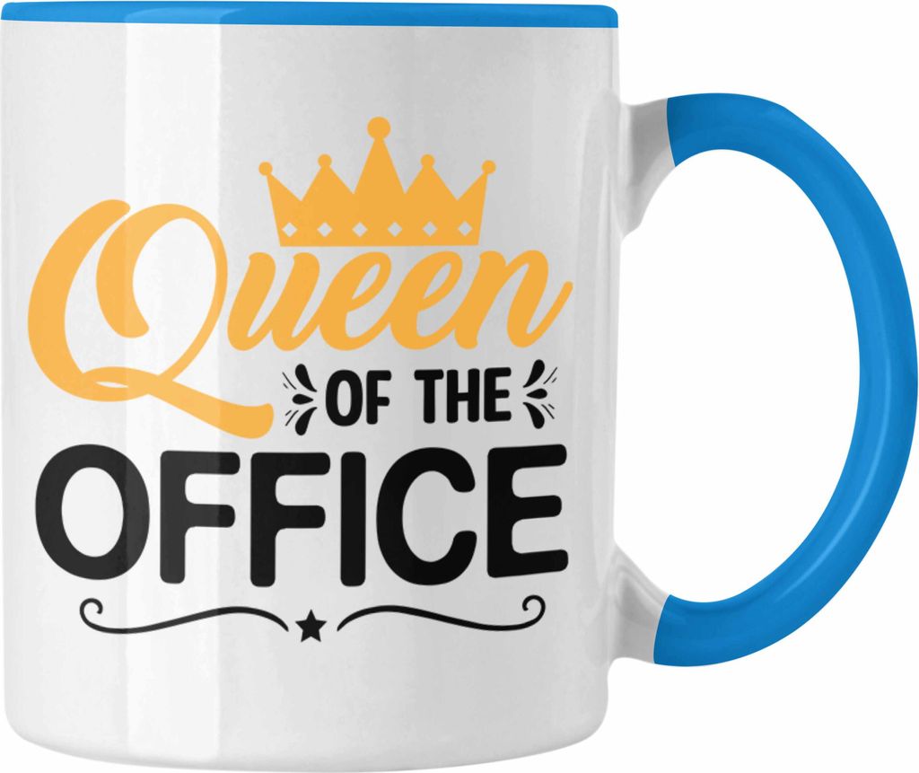 Trendation - Queen Of The Office Tasse Geschenk Kollegin Chefin Geschenkidee (Blau)