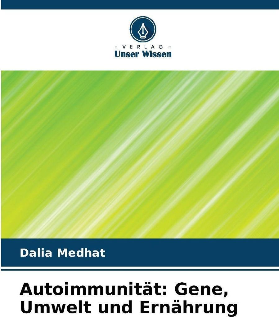 Autoimmunität: Gene, Umwelt und Ernährung