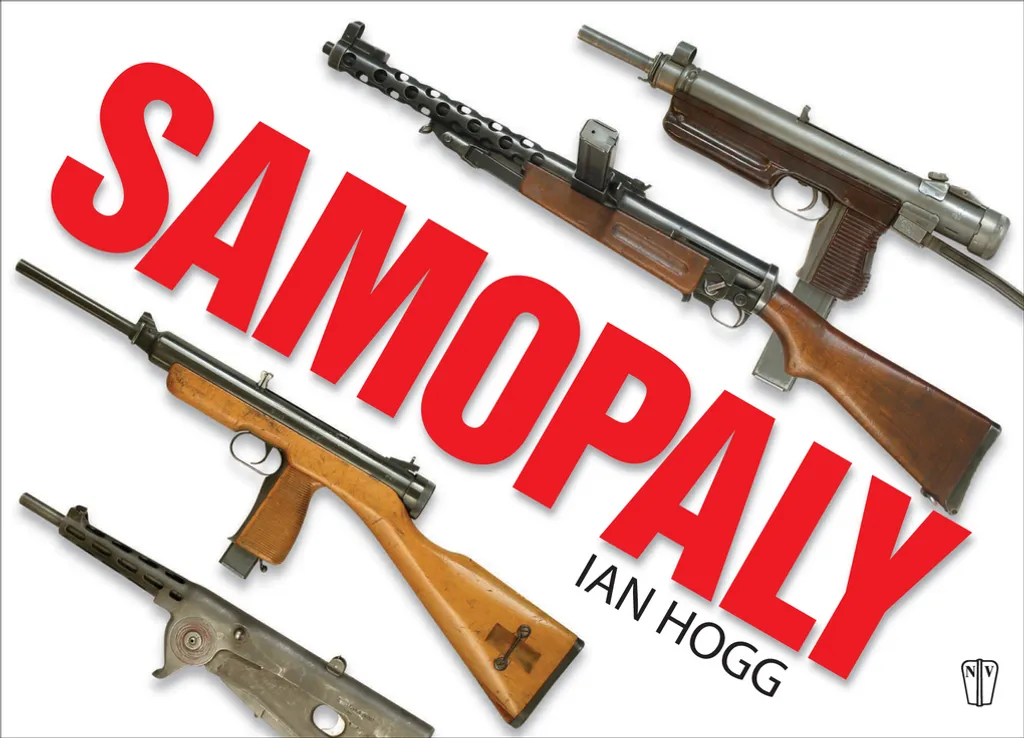 Livre Samopaly de Ian V. Hogg : Histoire des pistolets mitrailleurs