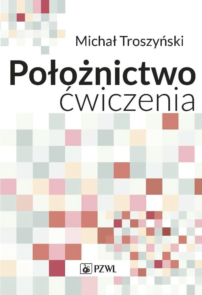 Exercices d'obstétrique polonais de Troszynski pour spécialistes