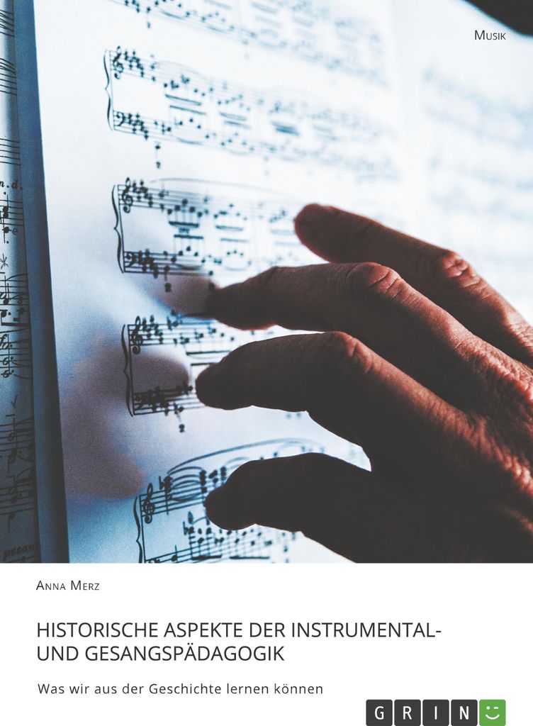 Historische Aspekte der Instrumental- und Gesangspädagogik