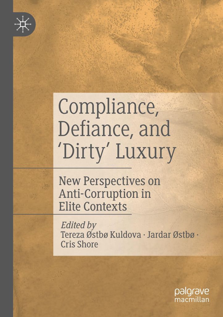 Compliance, Defiance, and 'Dirty' Luxury