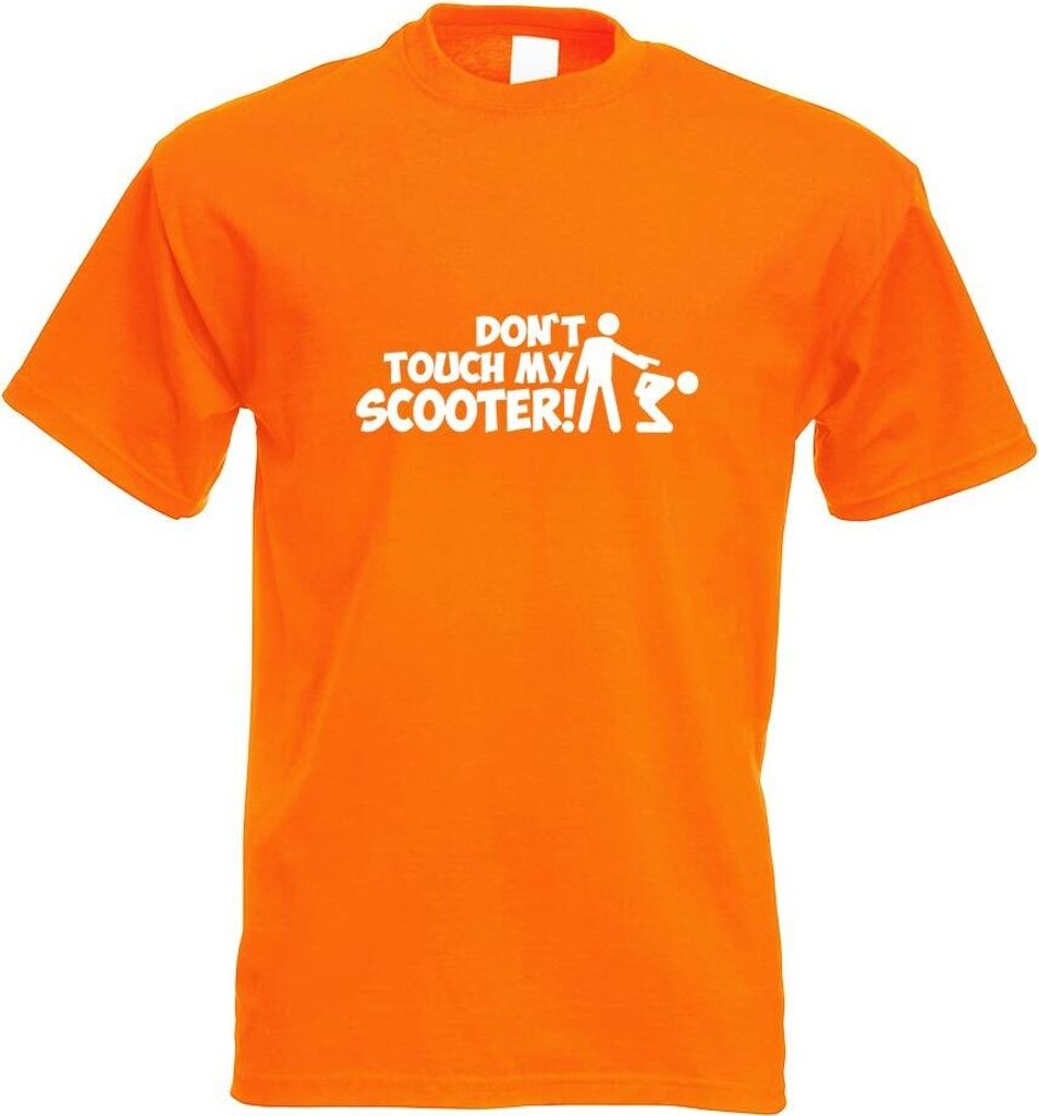 Kiwistar - T-Shirt - orange - Dont Touch Scooter Design 1 Motiv Bedruckt Funshirt Design Print - mit Motiv Bedruckt - Funshirt Design - Sport - Fre...