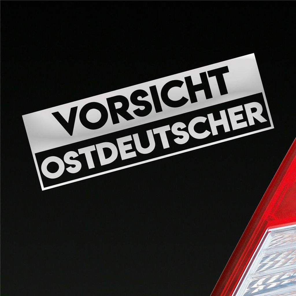 Auto Aufkleber Vorsicht Ostdeutscher Ostdeutschland Ossi 19x6 cm Silber Sticker Heckscheibenaufkleber