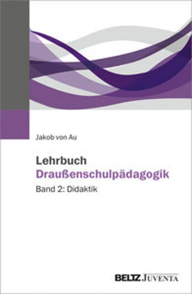 Draußenschulpädagogik : Manuel de référence sur l'enseignement outdoor
