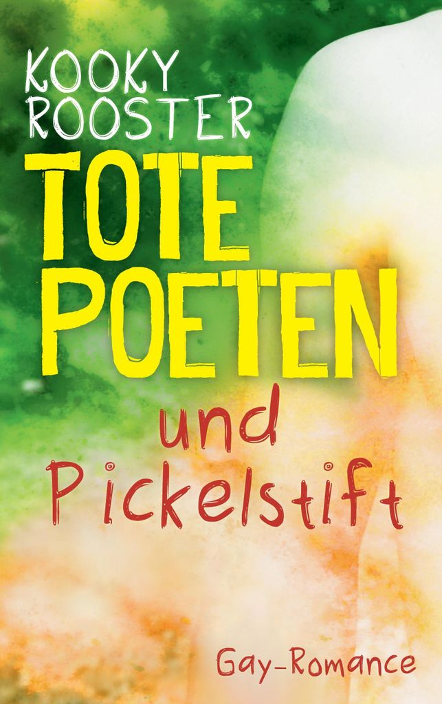 Tote Poeten und Pickelstift von Rooster, Kooky Book