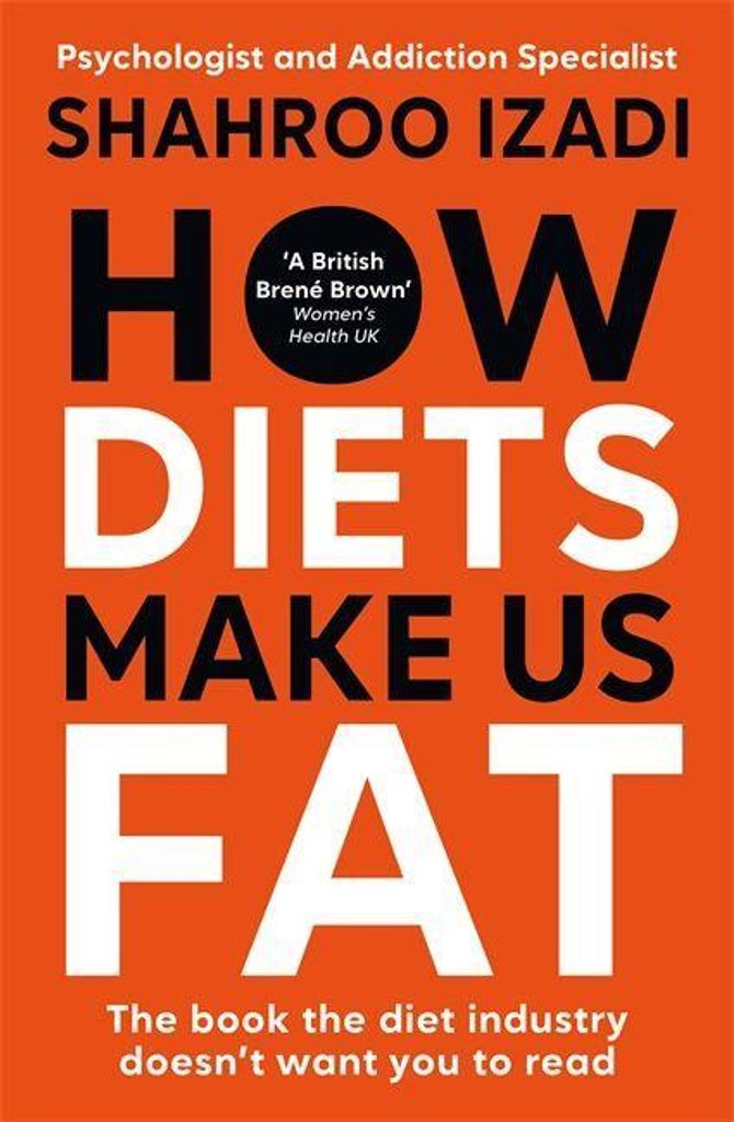 How Diets Make Us Fat