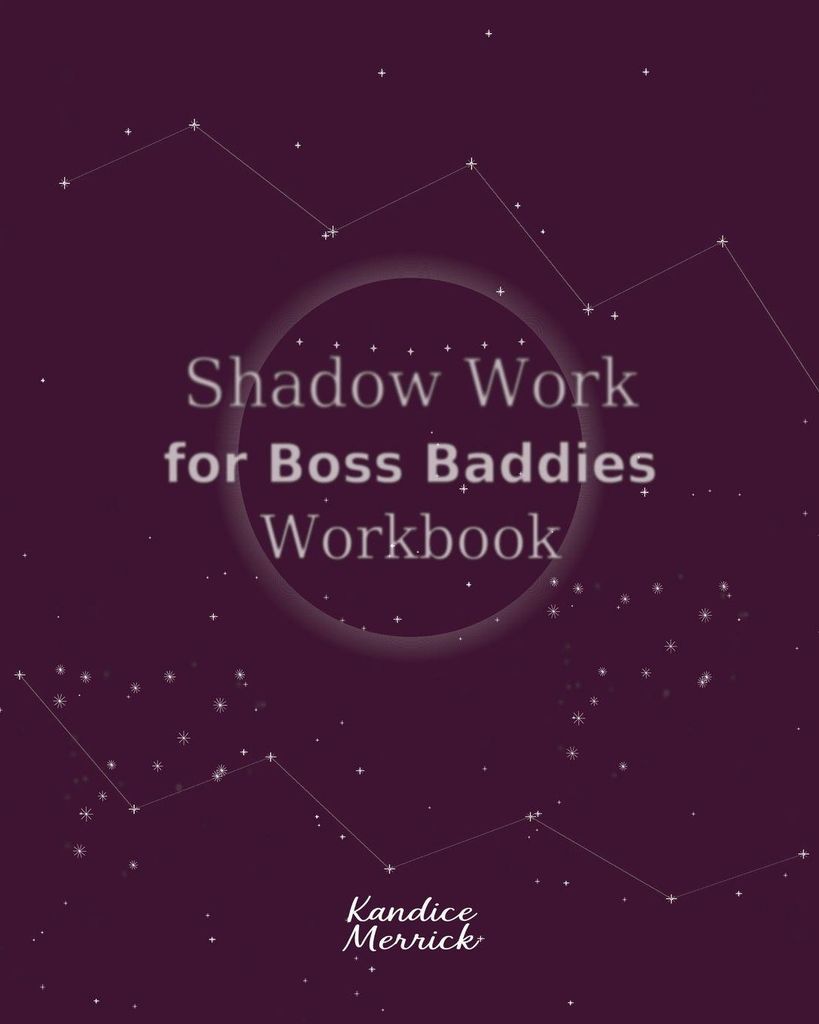 Shadow Work for Boss Baddies Workbook