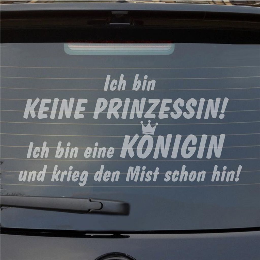 Heckscheibenaufkleber Ich bin keine Prinzessin ich bin eine Königin 55x28 cm Milchglas Auto Aufkleber Sticker