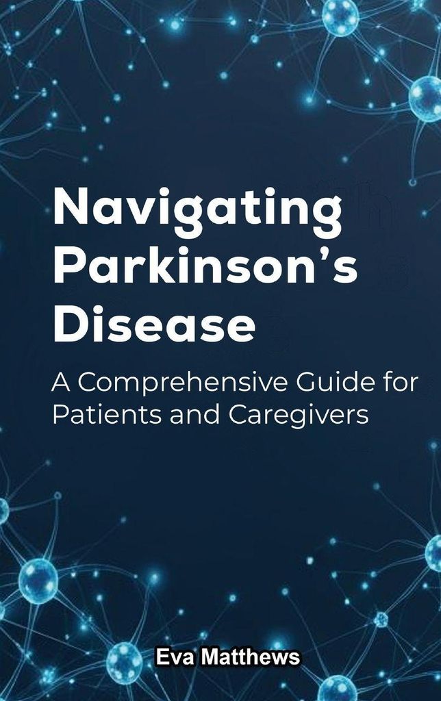 Navigating Parkinson's Disease