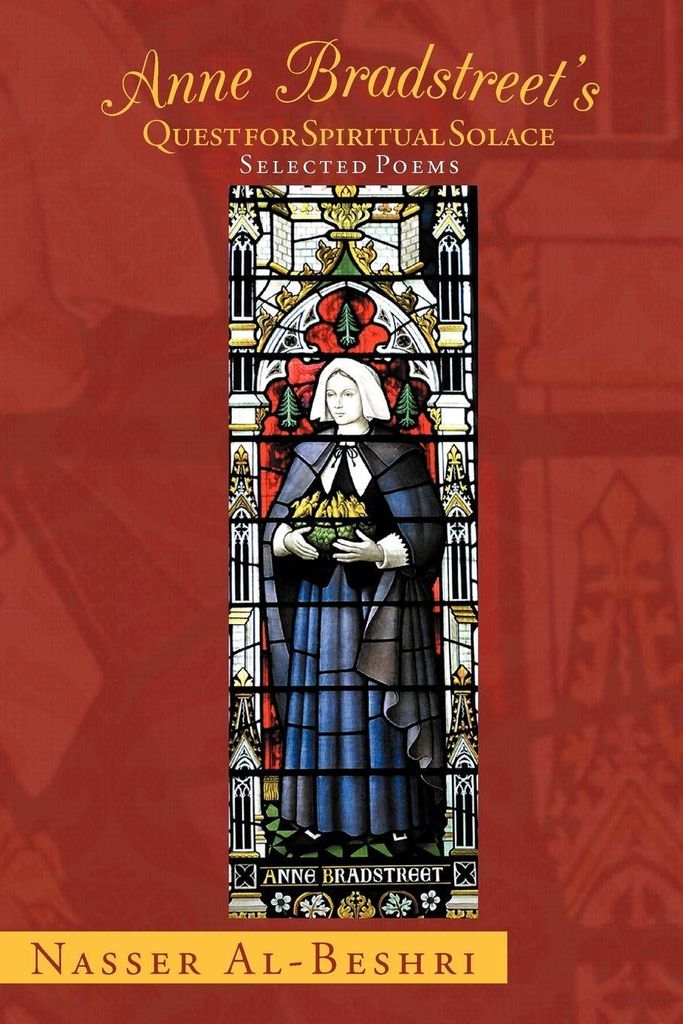 Anne Bradstreet's Quest for Spiritual Solace