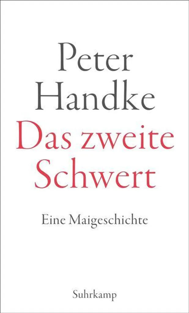 Das zweite Schwert de Peter Handke - Roman littéraire grand format broché