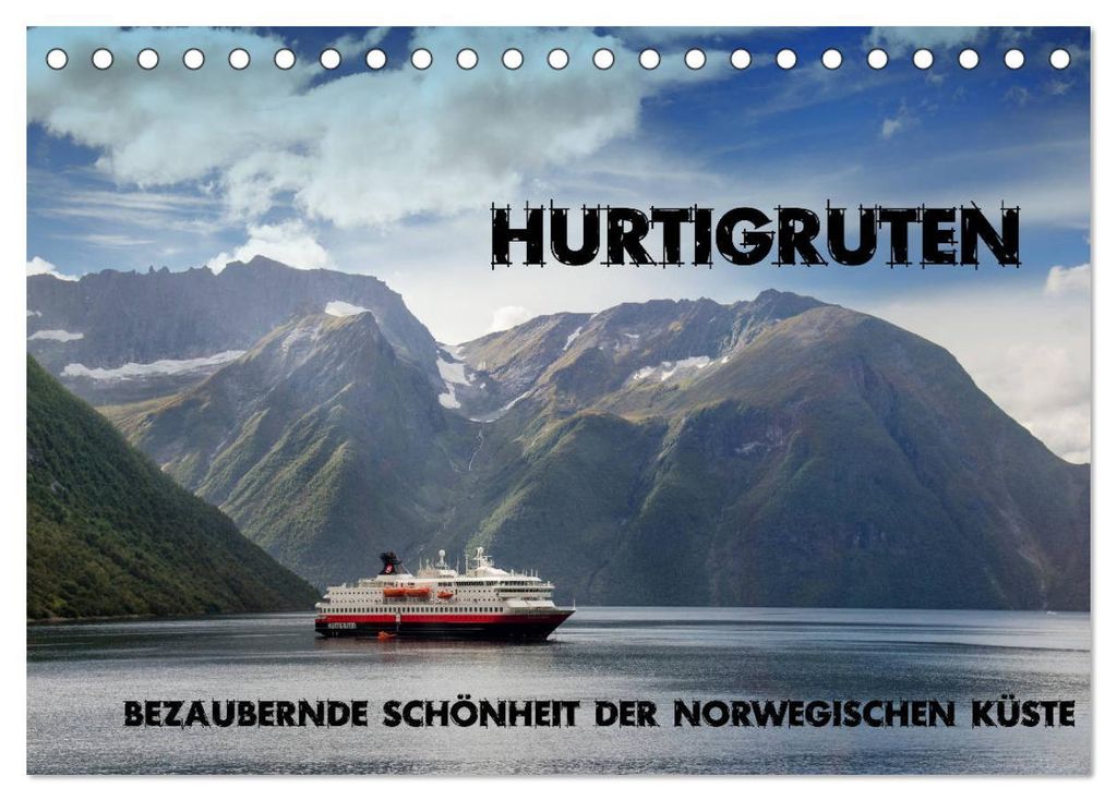 Hurtigruten - Bezaubernde Schönheit der norwegischen Küste (Tischkalender 2027 DIN A5 quer), CALVENDO Monatskalender