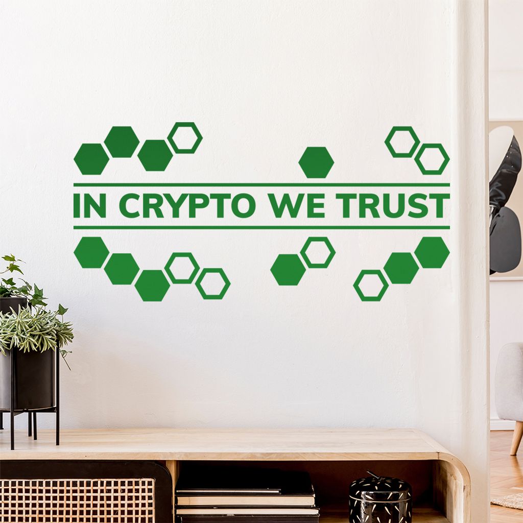 In crypto we trust Wandtattoo Wandaufkleber Wall Sticker - Dekoration, Küche, Wohnzimmer, Schlafzimmer, Badezimmer