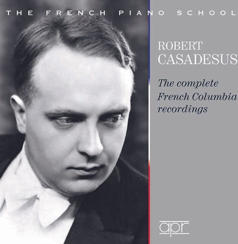 Casadesus, R: Complete French Columbia recordings
