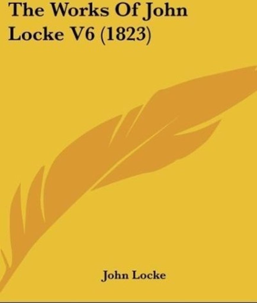 The Works Of John Locke V6 (1823)