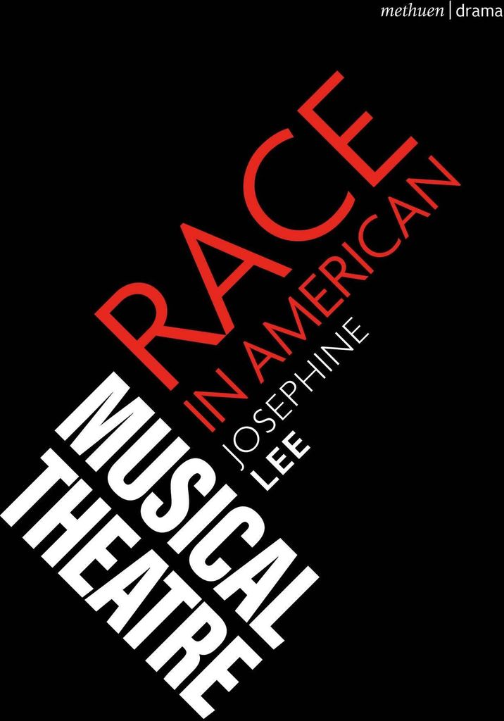 Race In American Musical Theater – Lingua: Inglese