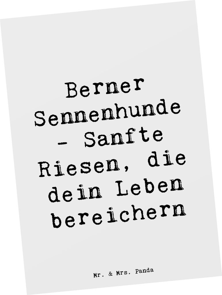 Mr. & Mrs. Panda Postkarte Spruch Berner Sennenhund Freude - Weiß - Geschenk, bildkarte, einzelkarte, treuer Begleiter, Hunderasse, Postkarten, Hu...