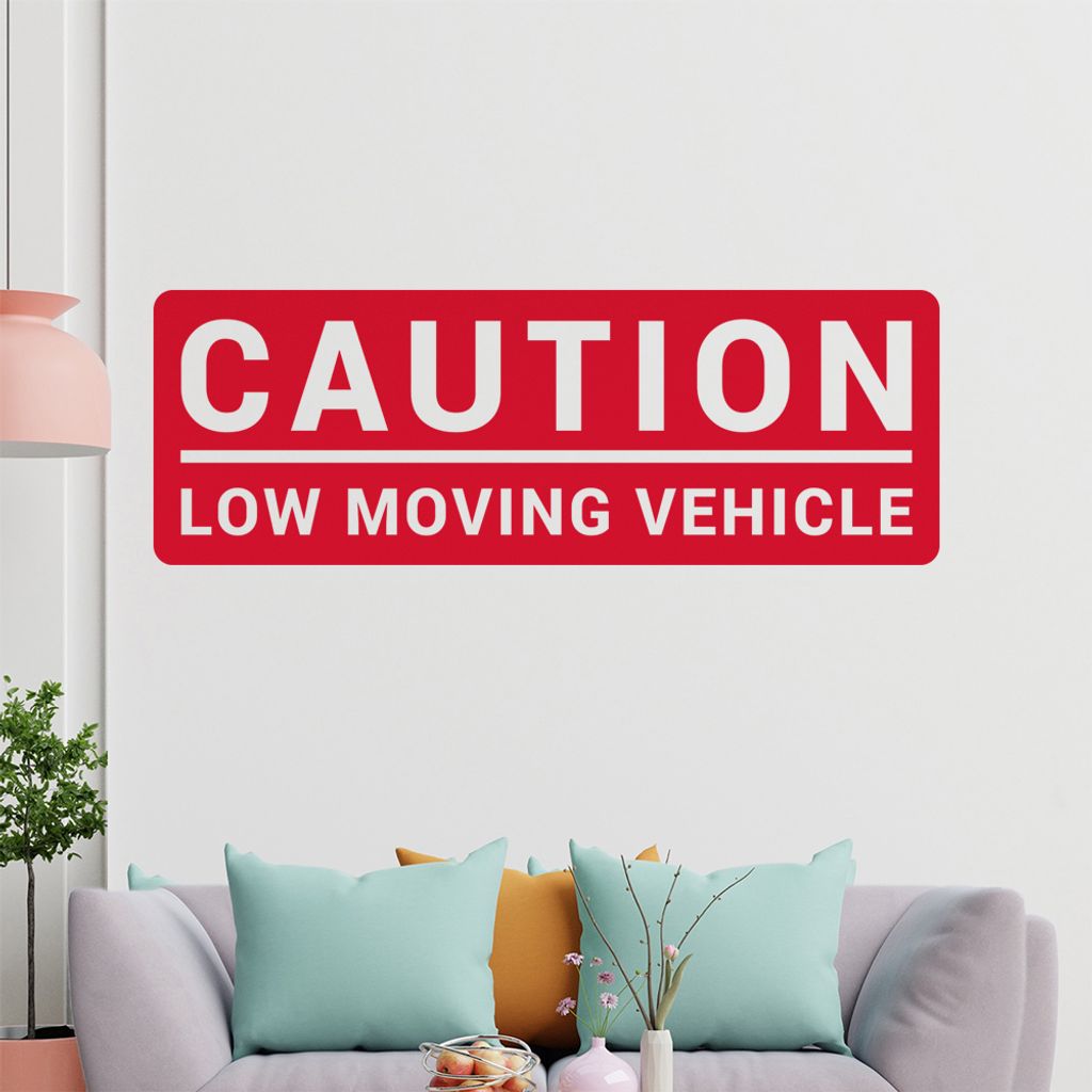 KIWISTAR Caution Low Moving Vehicle - Achtung Wandtattoo in 6 Größen - Wandaufkleber Wall Sticker - Dekoration, Küche, Wohnzimmer, Schlafzimmer,...