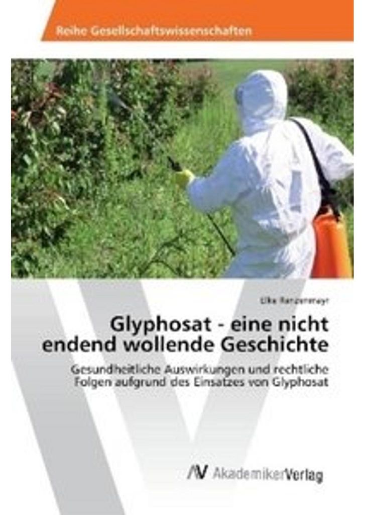 Glyphosat - eine nicht endend wollende Geschichte Obrázok produktu 