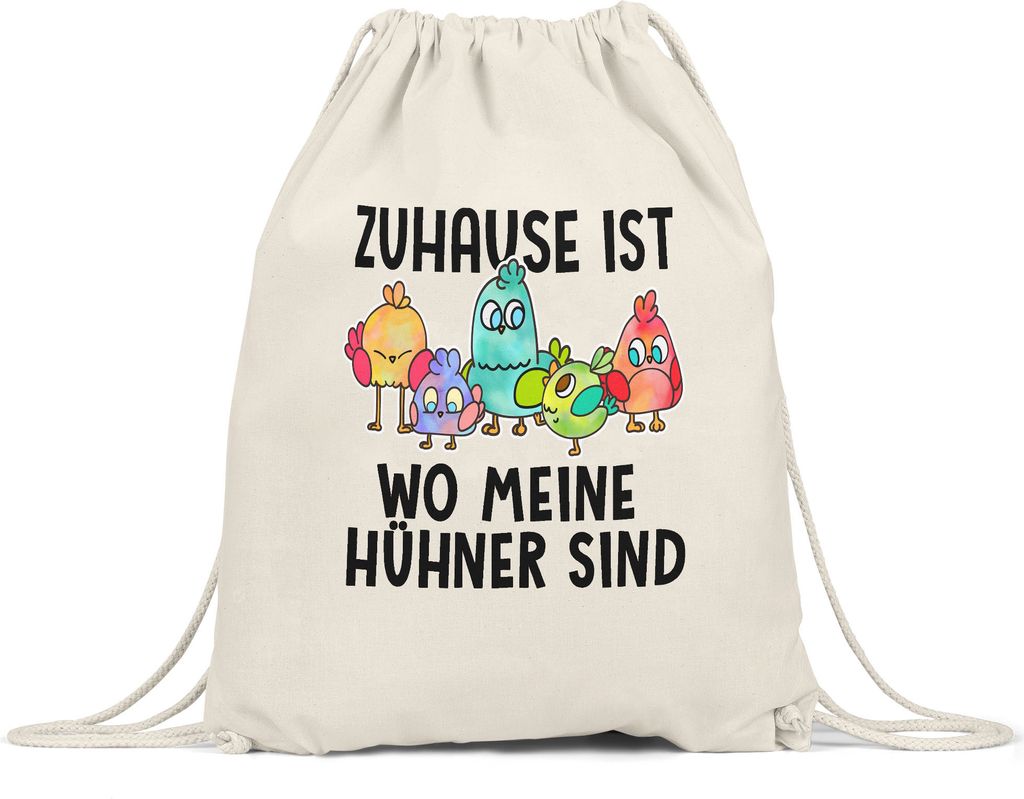Zuhause Ist Wo Meine Hühner Sind Turnbeutel Gymsack Huhn-Fans Bauernhof Chicken Hühnerhof Geschenk