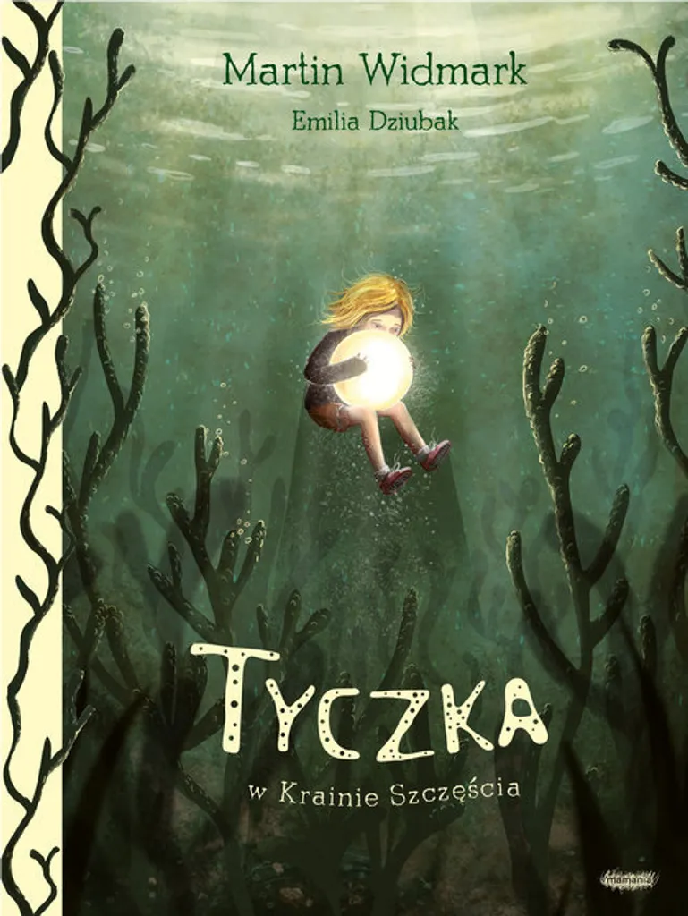 Tyczka w krainie szczęścia : Le livre idéal pour motiver l'enfant à lire