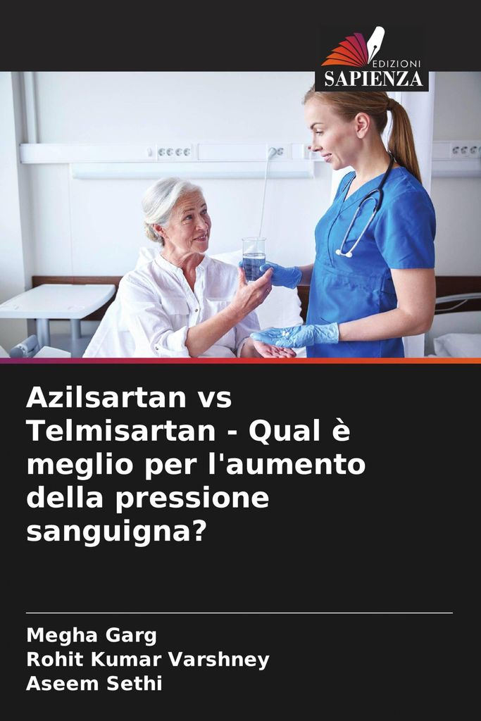 Azilsartan vs Telmisartan - Qual è meglio per l'aumento della pressione sanguigna?